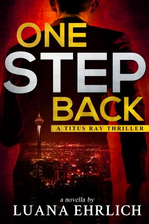 [Titus Ray Thriller 0.50] • One Step Back